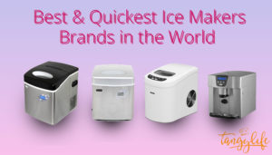 best-ice-makers-brands--tangylife