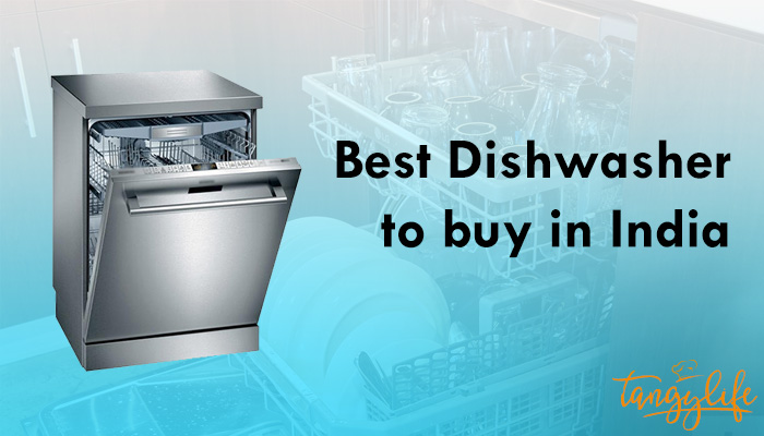 best dishwasher to buy in india tangylife