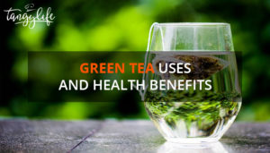 health benefits of green tea uses tangylife blog