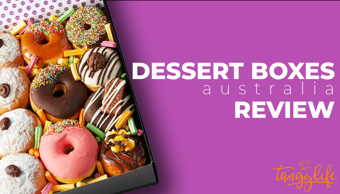dessert boxes australia review tangylife blog